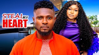 STEAL MY HEART (NEW TRENDING MOVIE) - MAURICE SAM,ONNY MICHAEL,MERCY JOHNSON LATEST NOLLYWOOD MOVIE