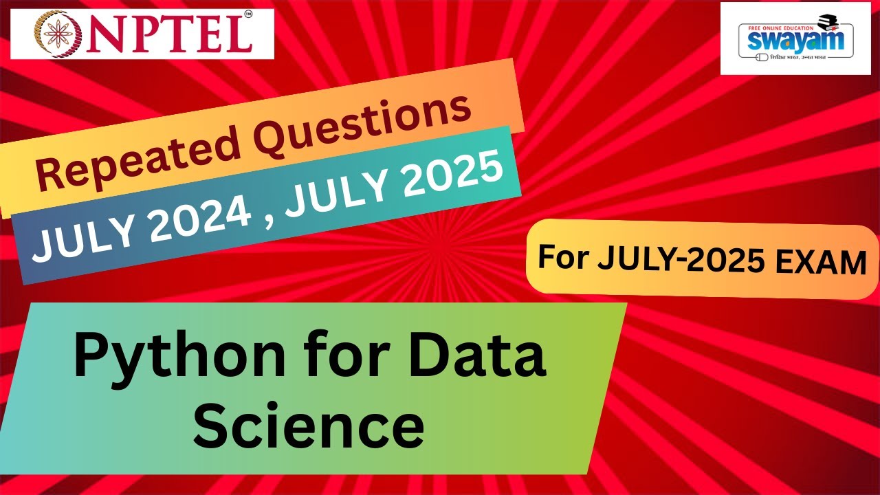 Python for Data Science July 2025 & July 2024 Assignments | Most ...