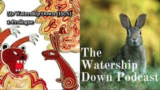 59: Watership Down (1978) Section 1: Prologue