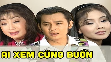 Ai Xem Cũng Buồn Cho Mối Tình Này | Cải Lương Thanh Ngân, Thoại Mỹ, Kim Tiểu Long Tuyển Chọn