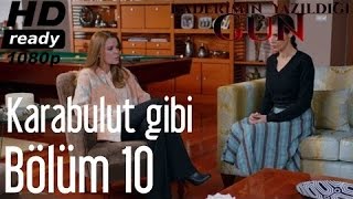 Kaderimin Yazıldığı Gün 10. - Kara Bulut Gibi Çöktün Üzerimize Resimi