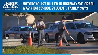 Motorcyclist killed in Highway 501 crash was high school student, family says