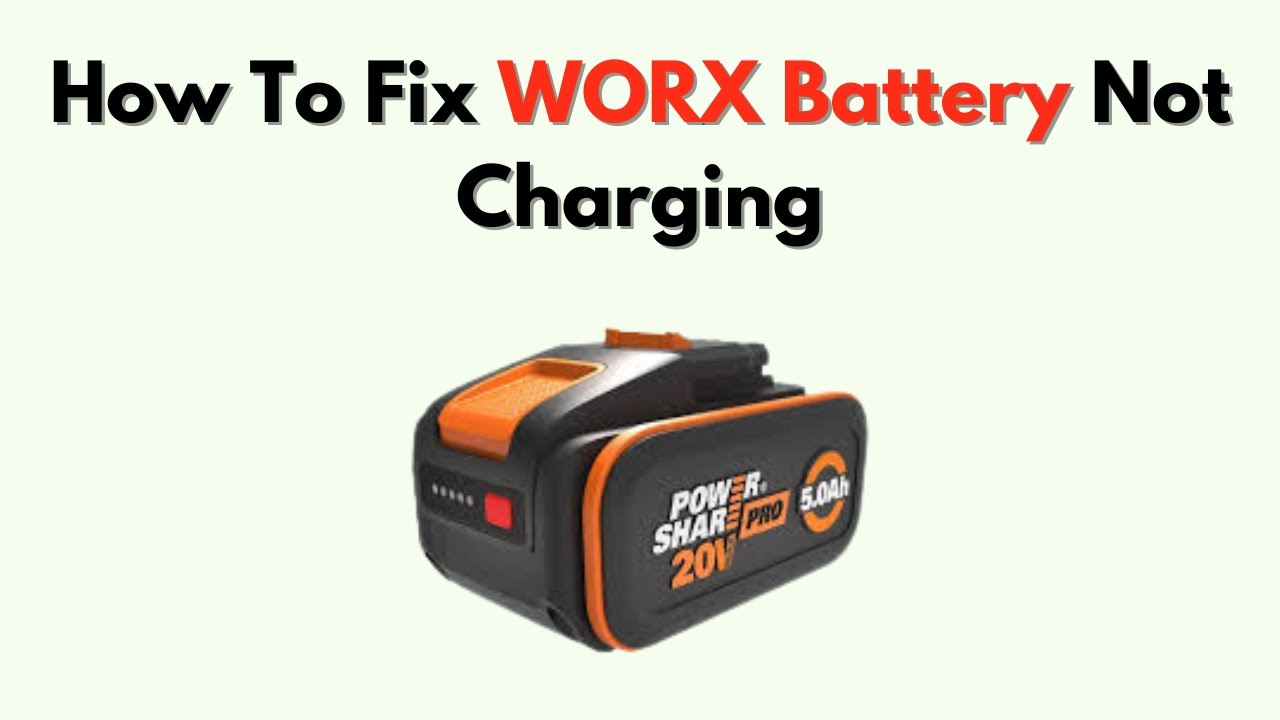 How to Fix WORX Battery Not Charging – Red Light Flashing & Terminal