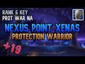 +19 Nexis Point Xenas - 6th Timed in NA for Prot Warrior