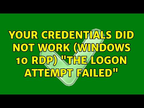 Your credentials did not work (Windows 10 RDP) 