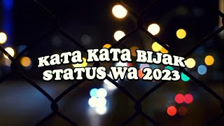 Kata Kata Bijak Status Wa 2023 #katakatabijak