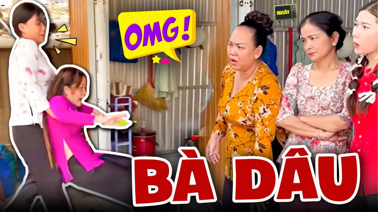 Chưa Về Làm Dâu Đã Làm Bà Nội - Nhây TV