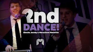 2nd Dance! -  Simcha Jacoby & Menachem Manevich
