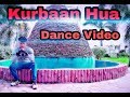 Kurbaan Hua Dance Video l Kurbaan l Kamal Varyani Choreography l