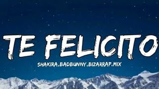 Te Felicito - Shakira,Bad Bunny,Bizarrap,Quevedo, Rauw Alejandro Letra/Lyrics #tefelicito #EZULATINO