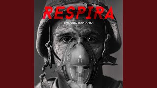 Video thumbnail of "Samuel Mariano - Respira"