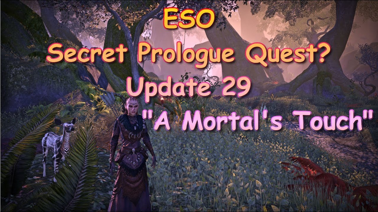ESO Secret Prologue Quest with Update 29 YouTube