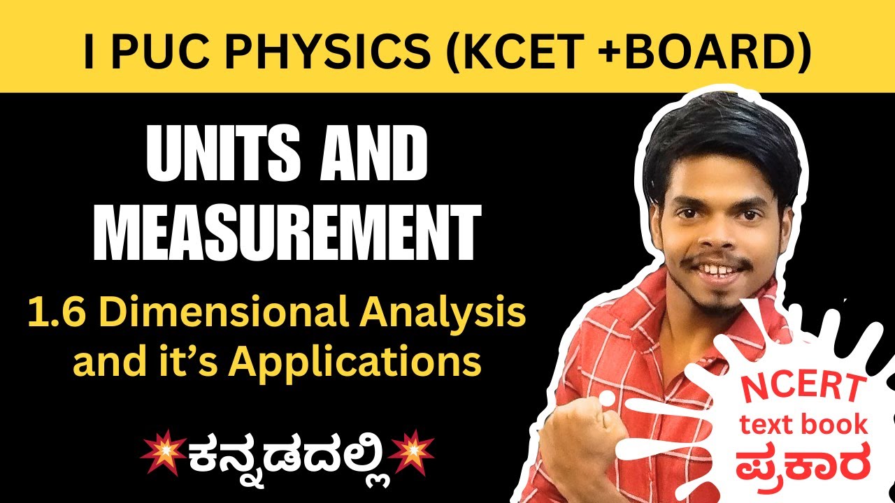 Units and Measurement part 6 | Dimensional Analysis and it's ...