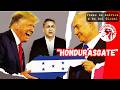 Hondurasgate: O Plano de Trump e Netanyahu para desestabilizar a Esquerda na América Latina