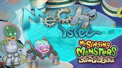 MSM Composer: Mech Islet