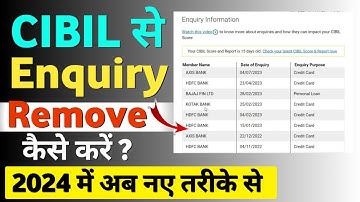 How to remove enquiry from Cibil | How to remove enquiry from Cibil | How to remove enquiry from ...