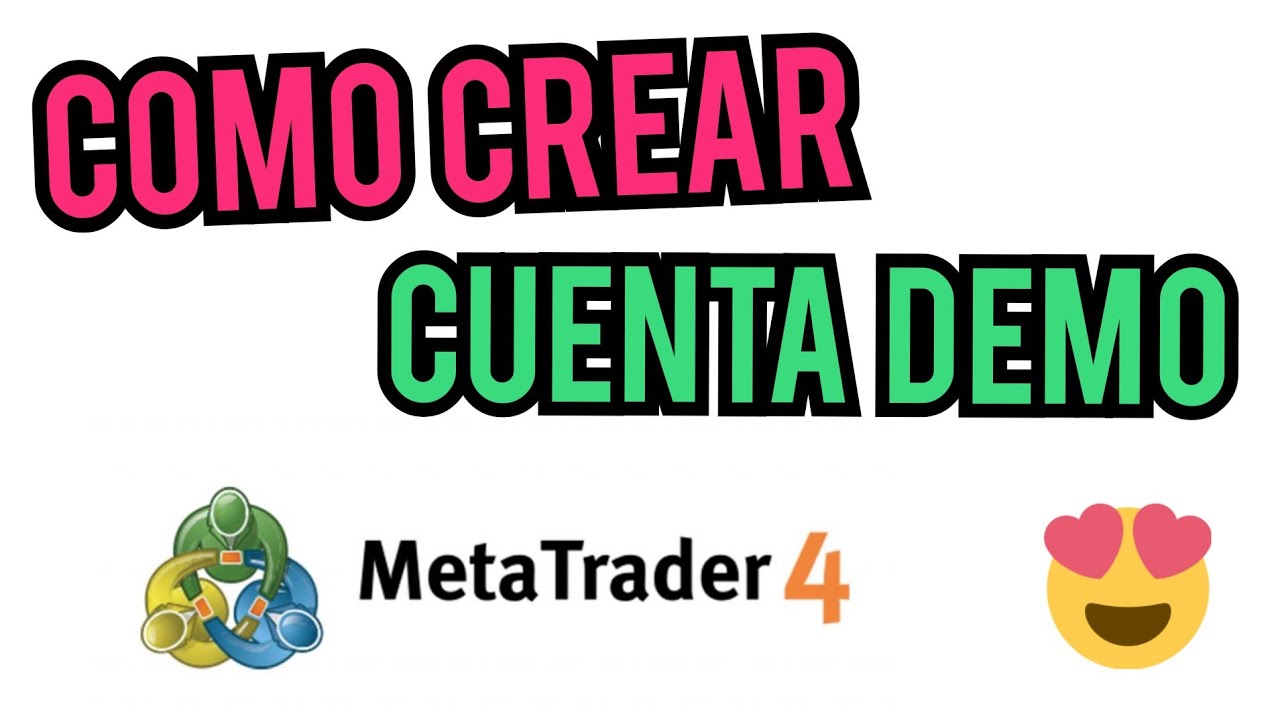 Cuenta DEMO MetaTrader 4 en tu celular! Como usarla? - YouTube