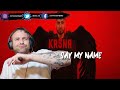 KR$NA - SAY MY NAME | ENGLISH VERSION | KALAMKAAR[[REACTION]]