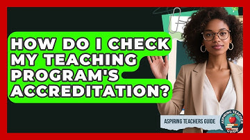 How Do I Check My Teaching Program