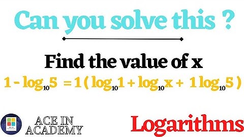 Find the value of x in this logarithmic equation | Logarithms | Quantitative Aptitude |100 Questions
