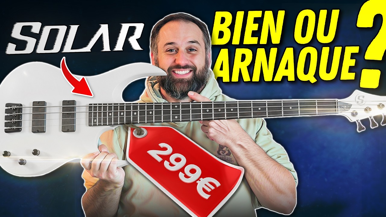 Une basse SOLAR pour moins de 300€ 😱 ARNAQUE ?