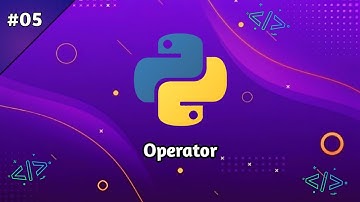 Belajar Python - 05 - Operator