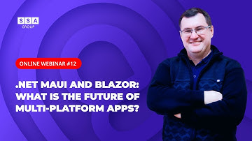 .NET MAUI and Blazor: What is the future of multi-platform apps? | Webinar