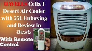 HAVELLS Celia-i Desert (55 L) Air Cooler With Remote Control Unboxing & Review in Telugu