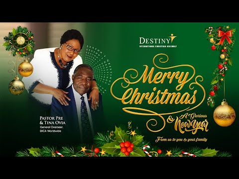 Merry Christmas from Destiny International Christian Assembly