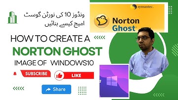 How to Create a Norton Ghost image of Windows10 / 11