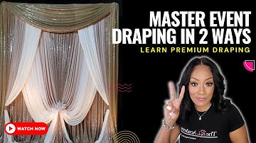 2 Ways to Master the Art of Event Draping | Learn how to drape