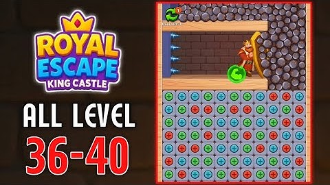 Royal Escape King Castle All Levels 36 37 38 39 40 Gameplay Walkthrough