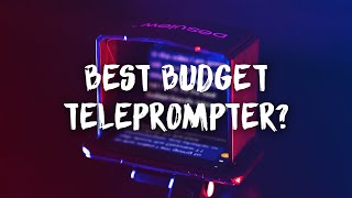 Desview/Bestview T1 Teleprompter Review | Best Budget Teleprompter