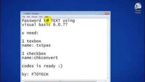FLOTECH TUTORIAL: VB 6.0 Password To Text