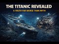 The Titanic Lie: What The New 3D Scan Actually Shows