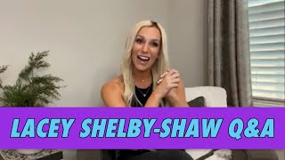 Lacey Shelby Shaw Q&A