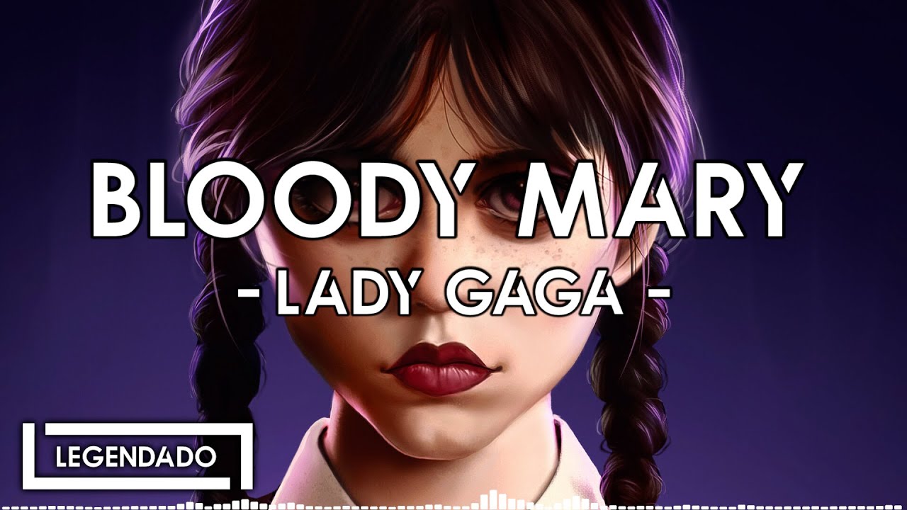BLOODY MARY (2011) Lady Gaga [tradução PT/BR] YouTube