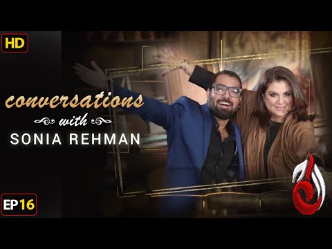 Yasir Hussain I Conversation with Sonia Rehman I Episode 16