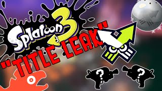 LEAKED Splatoon 3 Future Multiplayer Content Found Through Titles