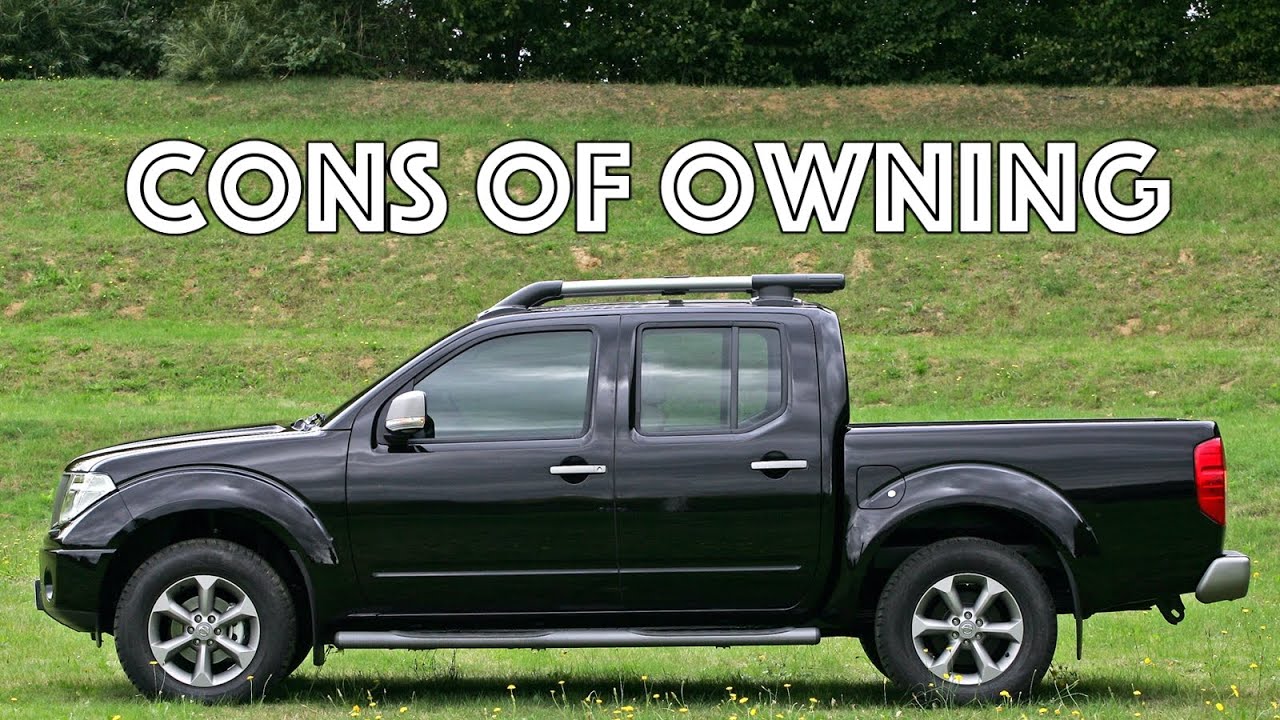 What are the cons of owning a Nissan Navara D40? YouTube