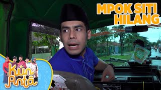 Download lagu Mpok Siti Tidak Ada Di Rombongan - Kun Anta