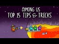 Top 15 Tips &amp; Tricks in Among Us | Ultimate Guide To Become a Pro #3