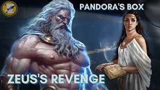 Zeus' Revenge on Humanity  Pandora's Box