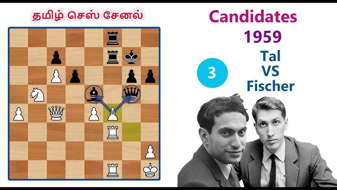 Tal vs Fischer Zurich 1959,chess games in Tamil, grandmaster games