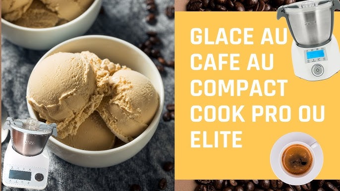 GLACE A LA VANILLE ( UN VRAI DÉLICE ) AU COMPACT COOK PRO OU ELITE 