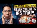 The IRS Silver Law Most Stackers Find Out Too Late