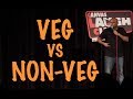 Vegetarians vs nonvegetarians  stand up comedy by nishant tanwar