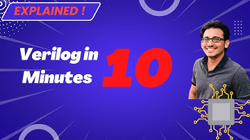 Verilog in 10 Minutes | Verilog Coding Styles | Digital Hardware Design | @vlsiexcellence