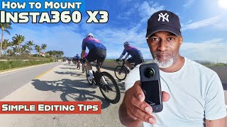 Insta360 X3: Mounting and Editing tips for Amazing Captures!