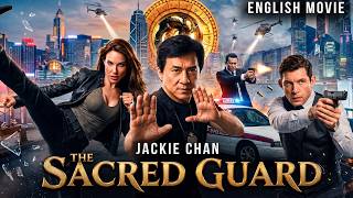 Jackie Chan In THE SACRED GUARD - Full Fantasy Action English Movie | Hollywood Free English Movie 